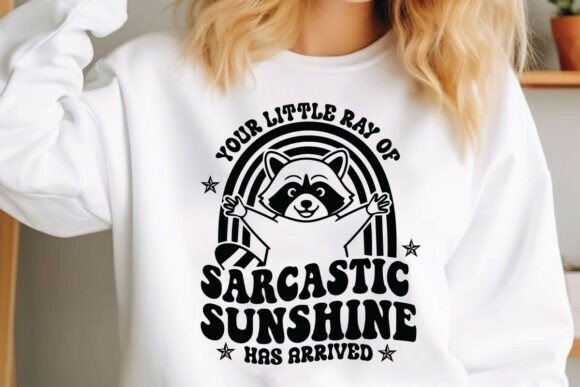 Your Little Ray of Sarcastic Sunshine SV